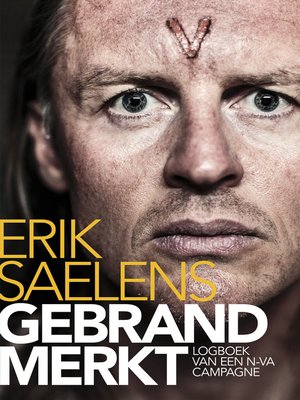 cover image of Gebrandmerkt, Logboek Van Een N-VA Campagne